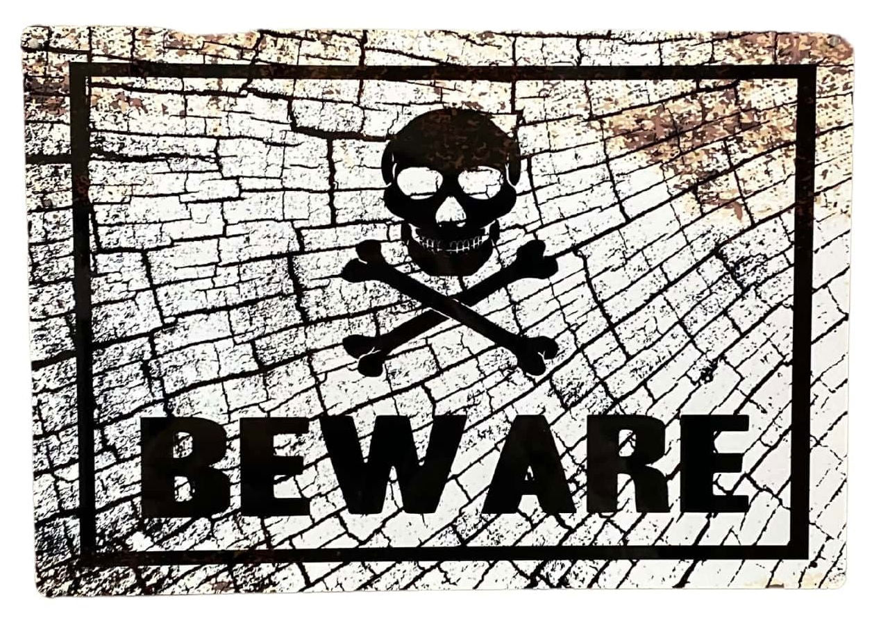 Metal Sign Plaque - Skull Beware 