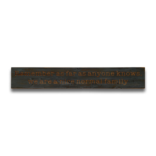 Normal Family Grey Wash Wooden Message Plaque